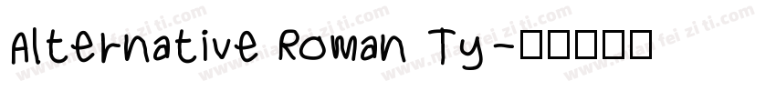 Alternative Roman Ty字体转换